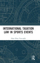 Book cover of: International Taxation Law in Sports Events. By: Alara Efsun Yazıcıoğlu