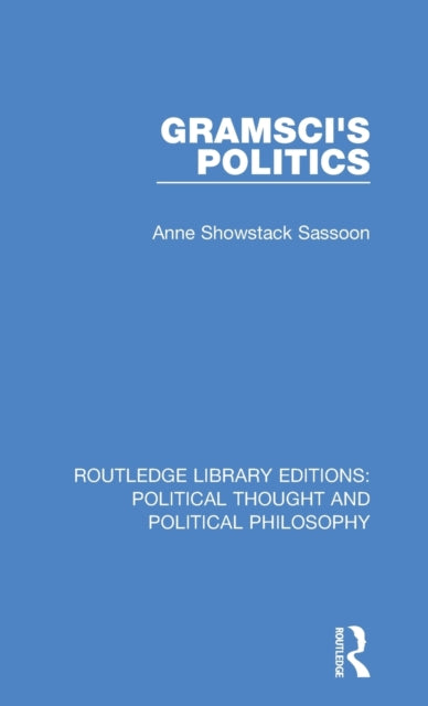 Book cover of: Gramsci's Politics