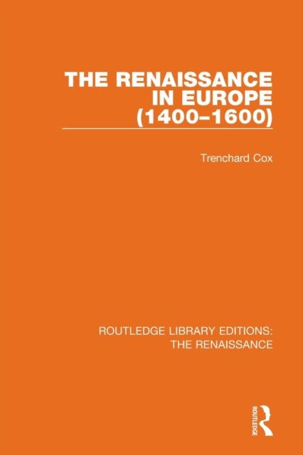 Book cover of: Renaissance in Europe. By: Cox, Trenchard