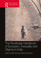 Book cover of: Routledge Handbook of Exclusion, Inequality and Stigma in India. By: NMP Verma