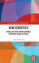Book cover of: Kinesemiotics. By: Arianna Maiorani