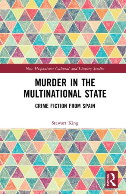 Book cover of: Murder in the Multinational State. By: Stewart King