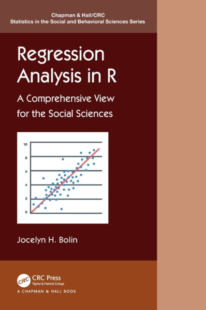 Book cover of: Regression Analysis in R. By: Jocelyn H. Bolin