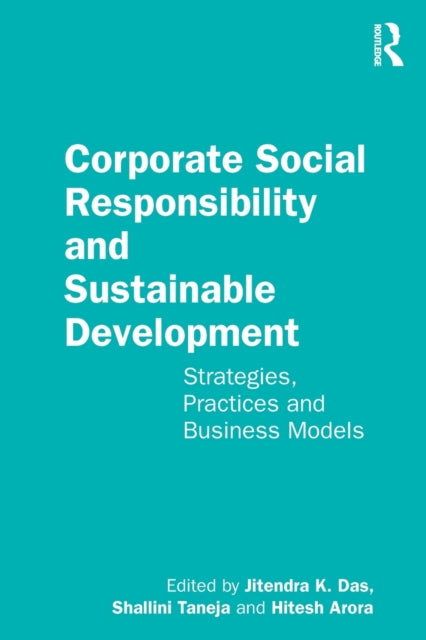 Book cover of: Corporate Social Responsibility and Sustainable Development. By: Jitendra K. Das