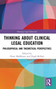 Book cover of: Thinking About Clinical Legal Education. By: Hugh McFaul