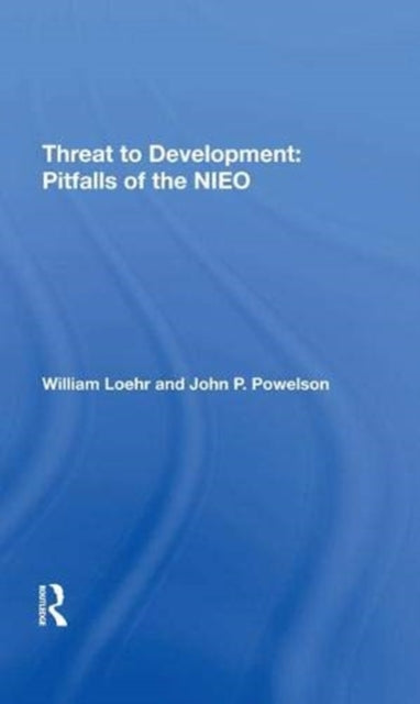 Book cover of: Threat To Development. By: William Loehr