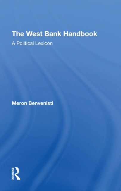 Book cover of: West Bank Handbook. By: Meron Benvenisti