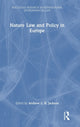 Book cover of: Nature Law and Policy in Europe. By: Andrew Jackson