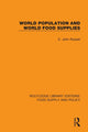 Book cover of: World Population and World Food Supplies. By: Edward J. Russell