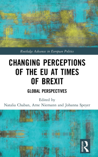 Book cover of: Changing Perceptions of the EU at Times of Brexit. By: Natalia Chaban