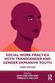 Book cover of: Social Work Practice with Transgender and Gender Expansive Youth. By: Jama Shelton