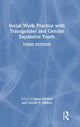 Book cover of: Social Work Practice with Transgender and Gender Expansive Youth. By: Jama Shelton