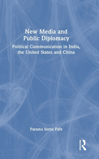 Book cover of: New Media and Public Diplomacy