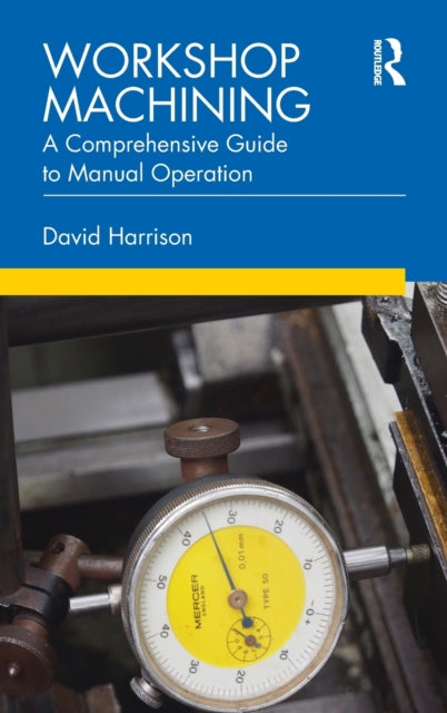 Book cover of: Workshop Machining. By: Harrison, David