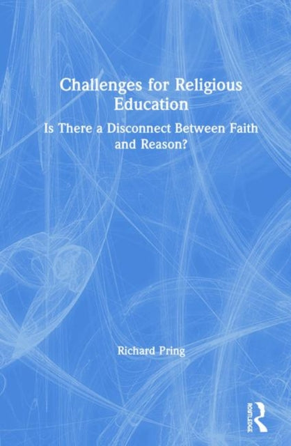 Book cover of: Challenges for Religious Education. By: Richard Pring