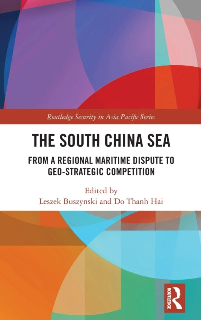 Book cover of: South China Sea. By: Leszek Buszynski