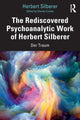 Book cover of: Rediscovered Psychoanalytic Work of Herbert Silberer. By: Herbert Silberer