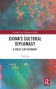 Book cover of: China's Cultural Diplomacy. By: Liu, Xin