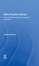 Book cover of: Other People's Money. By: Jeffrey Worsham