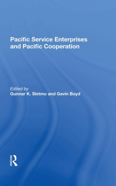 Book cover of: Pacific Service Enterprises And Pacific Cooperation. By: Gunnar K. Sletmo