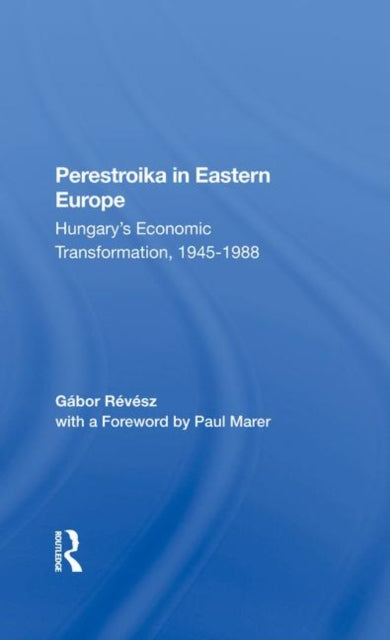 Book cover of: Perestroika In Eastern Europe. By: G. Révész