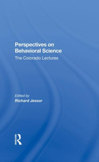 Book cover of: Perspectives On Behavioral Science. By: Richard Jessor
