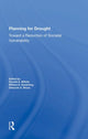 Book cover of: Planning For Drought. By: Donald Wilhite