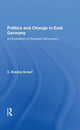 Book cover of: Politics And Change In East Germany. By: C. Bradley Scharf