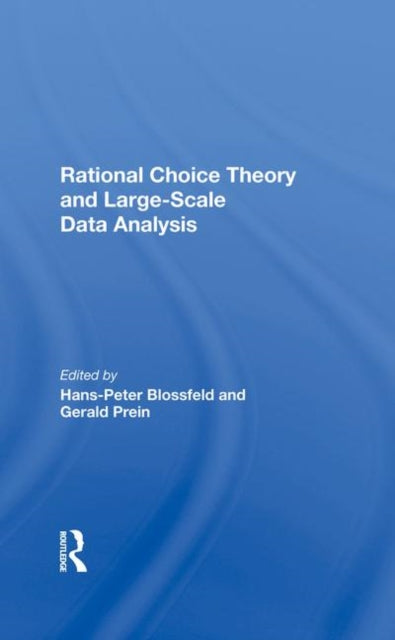 Book cover of: Rational Choice Theory And Largescale Data Analysis. By: Hans-Peter Blossfeld