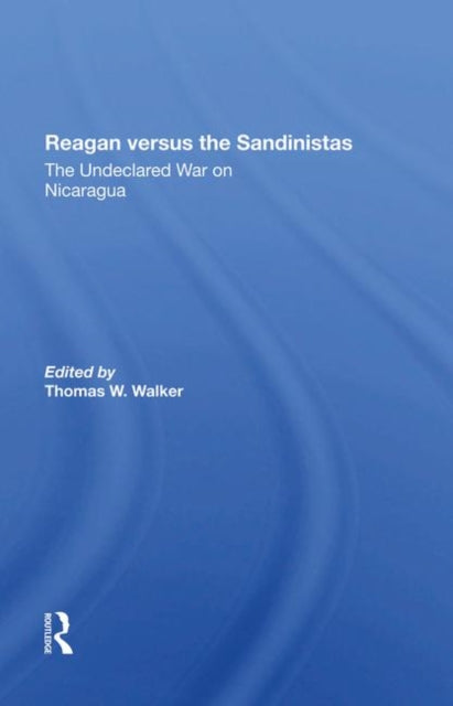 Book cover of: Reagan Versus The Sandinistas