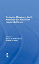 Book cover of: Resource Managers: North American And Australian Hunter-Gatherers. By: Nancy M. Williams
