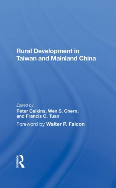 Book cover of: Rural Development In Taiwan And Mainland China. By: Peter Calkins