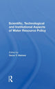 Book cover of: Scientific, Technological And Institutional Aspects Of Water Resource Policy. By: Yacov Y. Haimes