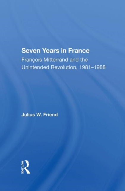 Book cover of: Seven Years In France