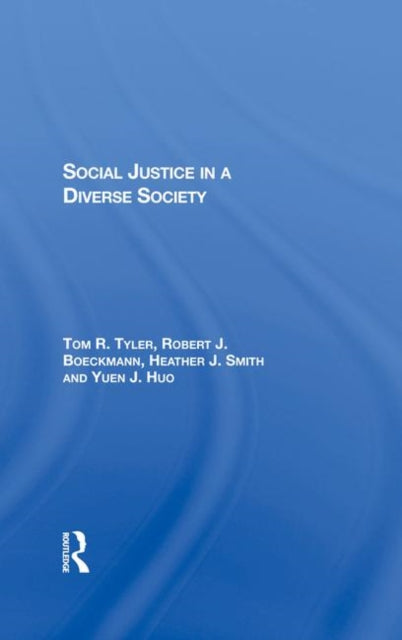 Book cover of: Social Justice In A Diverse Society. By: Tom Tyler