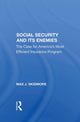 Book cover of: Social Security And Its Enemies. By: Max J. Skidmore