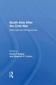 Book cover of: South Asia After The Cold War. By: Kanti P. Bajpai