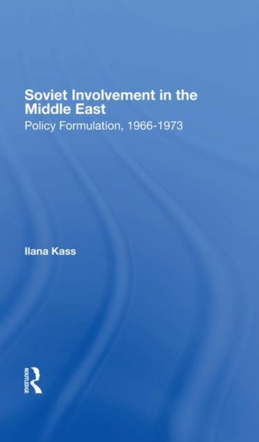 Book cover of: Soviet Involvement In The Middle East