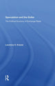 Book cover of: Speculation and the Dollar. By: Laurence Krause