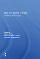Book cover of: State And Society In Brazil. By: John D. Wirth