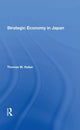 Book cover of: Strategic Economy In Japan. By: Thomas M. Huber