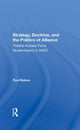 Book cover of: Strategy, Doctrine, And The Politics Of Alliance