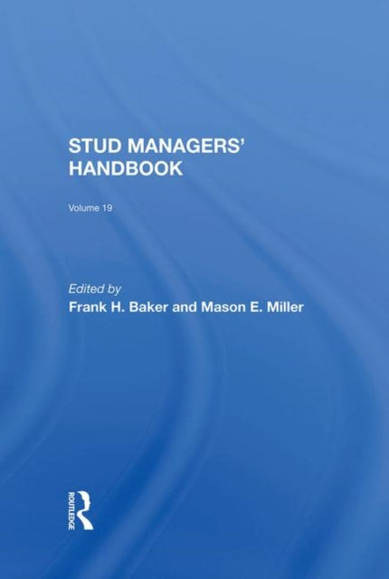 Book cover of: Stud Managers' Handbook, Vol. 19. By: Frank H. Baker