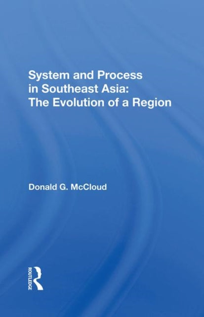 Book cover of: System And Process In Southeast Asia