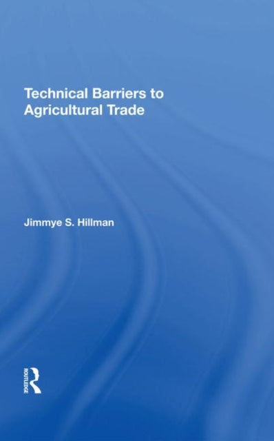 Book cover of: Technical Barriers To Agricultural Trade