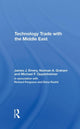 Book cover of: Technology Trade With The Middle East. By: James J. Emery