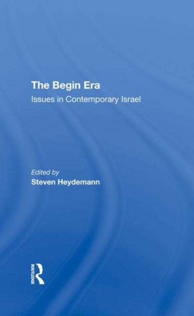 Book cover of: Begin Era. By: Steven Heydemann