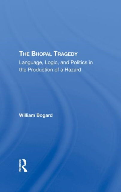 Book cover of: Bhopal Tragedy. By: William Bogard