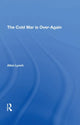 Book cover of: Cold War Is Overagain. By: Allen Lynch