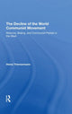 Book cover of: Decline Of The World Communist Movement. By: Heinz Timmermann